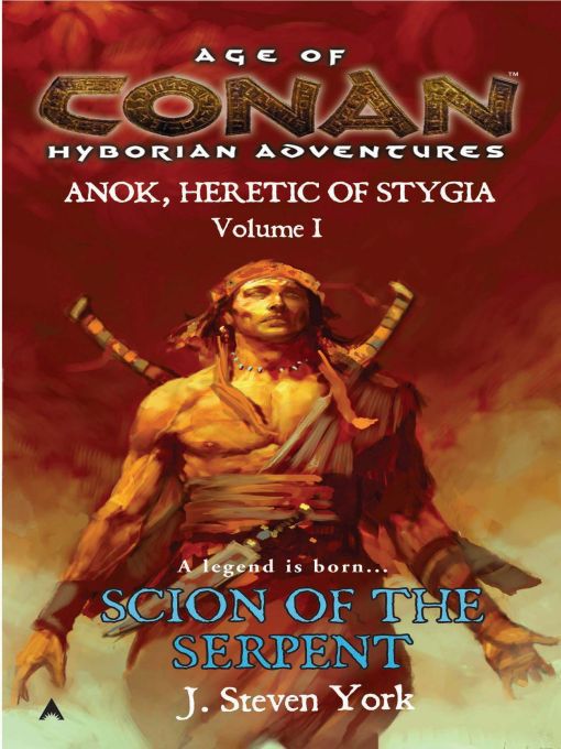 Title details for Scion of the Serpent by J. Steven York - Available